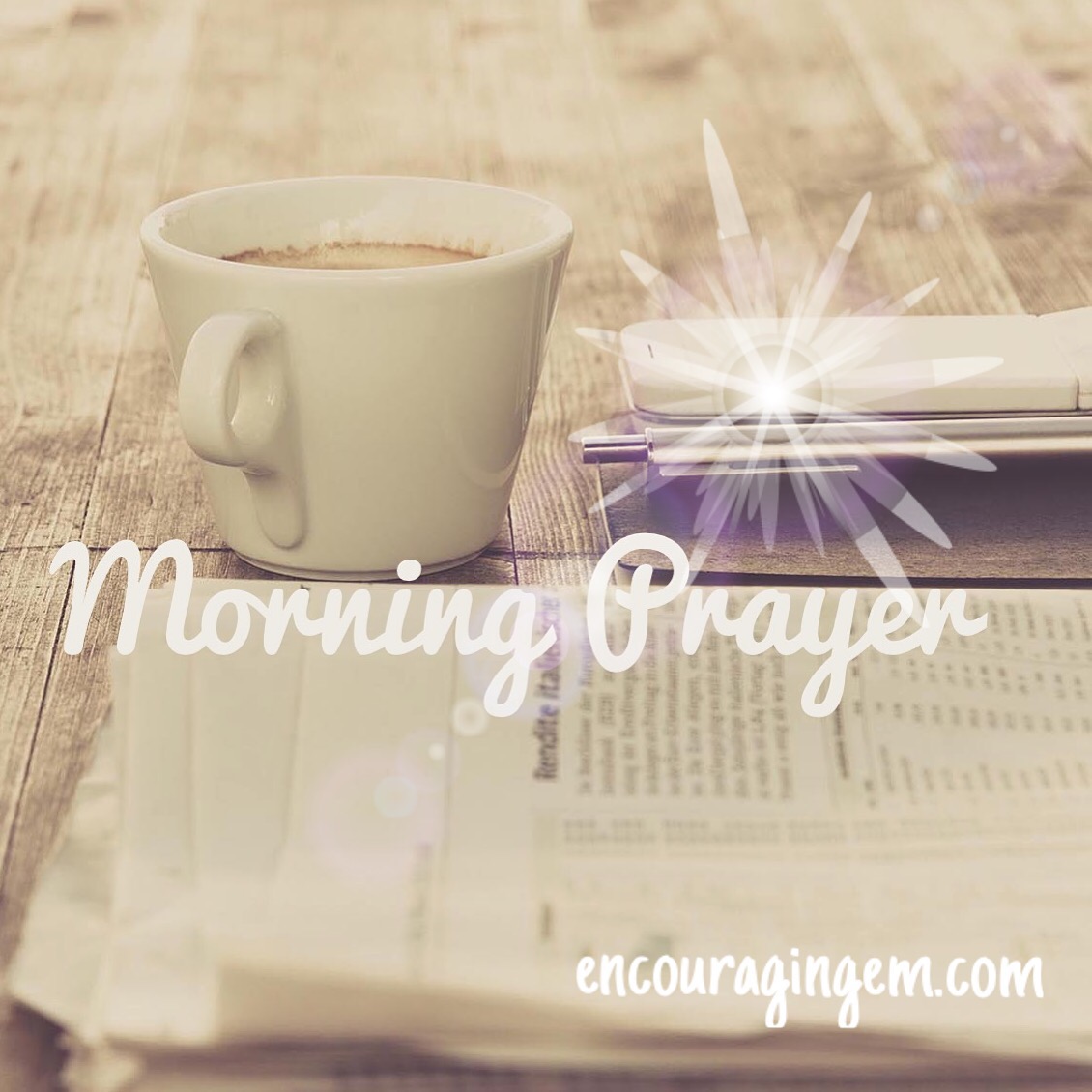 morning prayer | Encouraging Em